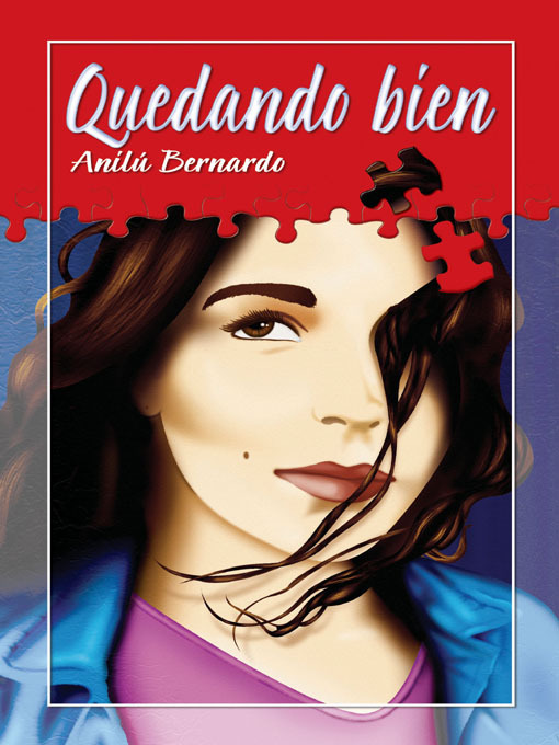Title details for Quedando Bien by Anilú Bernardo - Available